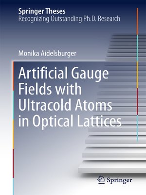 cover image of Artificial Gauge Fields with Ultracold Atoms in Optical Lattices